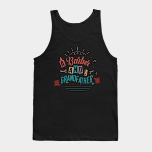 A Barber and A grandfather Tank Top